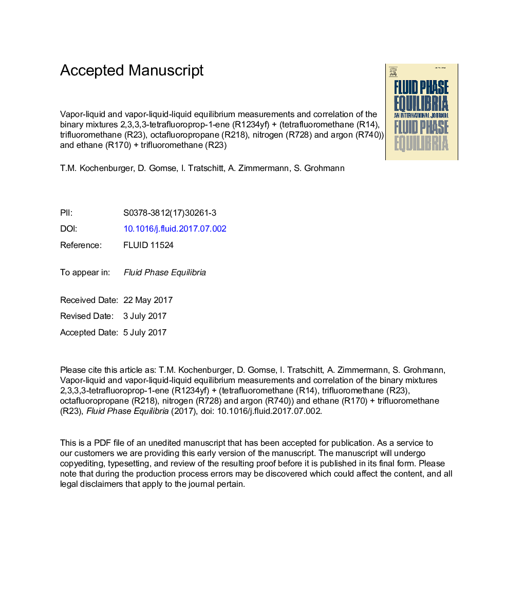 Vapor-liquid and vapor-liquid-liquid equilibrium measurements and correlation of the binary mixtures 2,3,3,3-tetrafluoroprop-1-ene (R1234yf)Â +Â (tetrafluoromethane (R14), trifluoromethane (R23), octafluoropropane (R218), nitrogen (R728) and argon (R740))