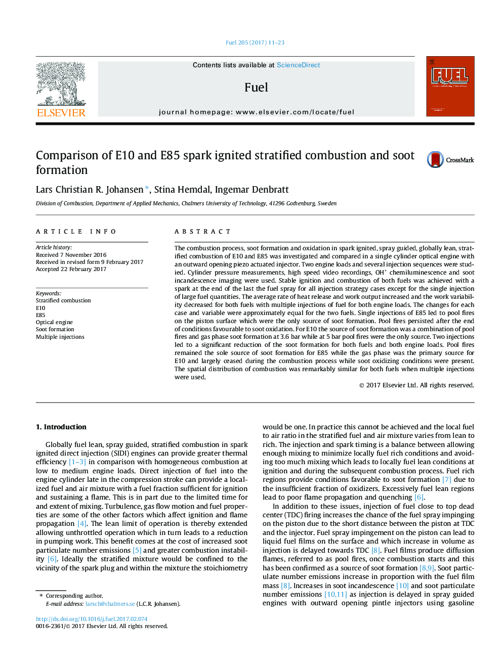 Comparison of E10 and E85 spark ignited stratified combustion and soot formation