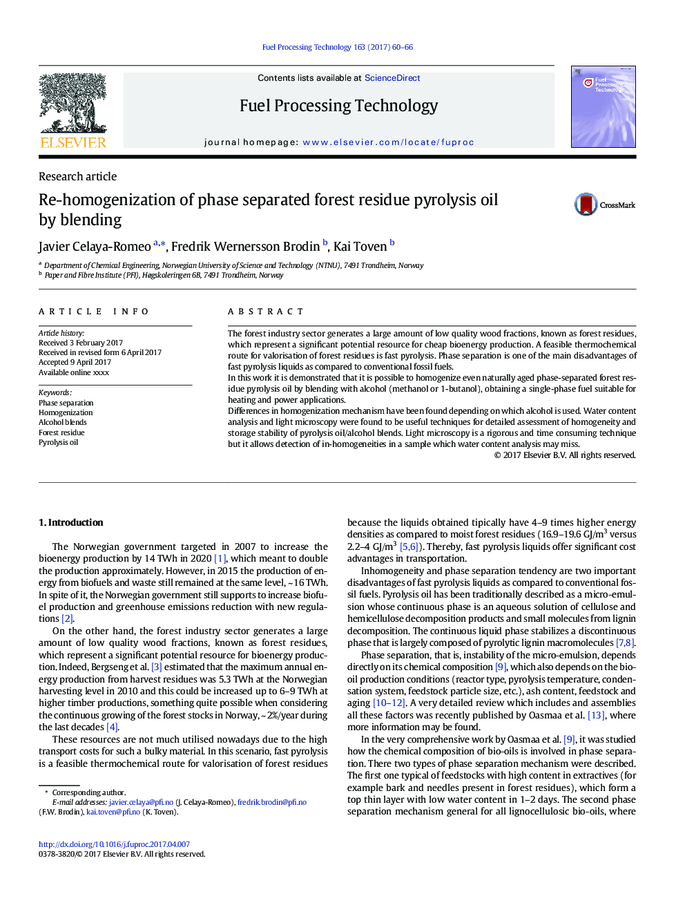 Re-homogenization of phase separated forest residue pyrolysis oil by blending