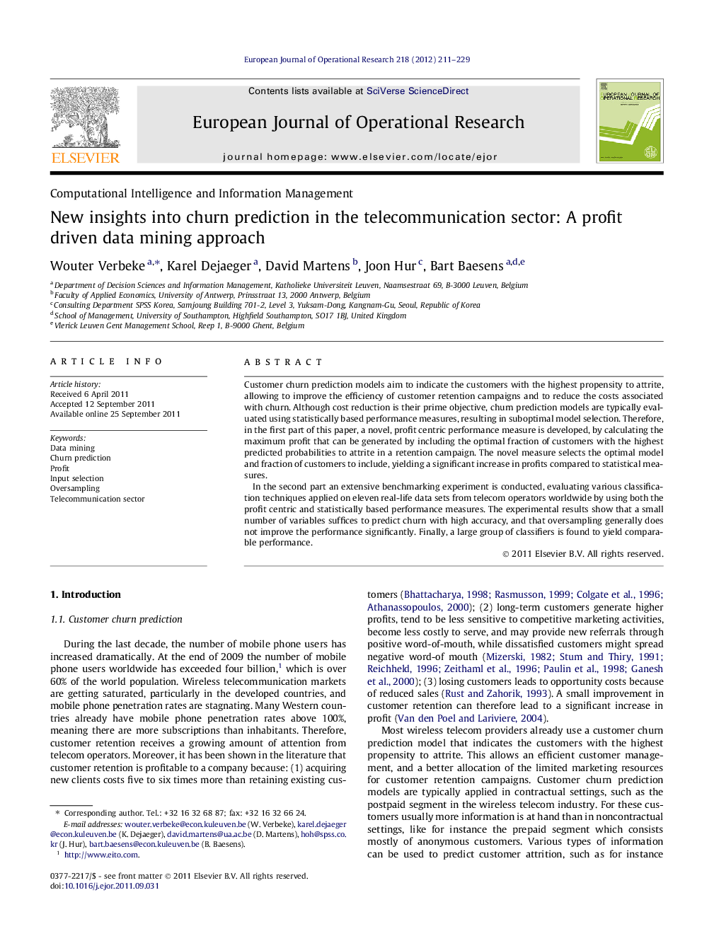 New insights into churn prediction in the telecommunication sector: A profit driven data mining approach