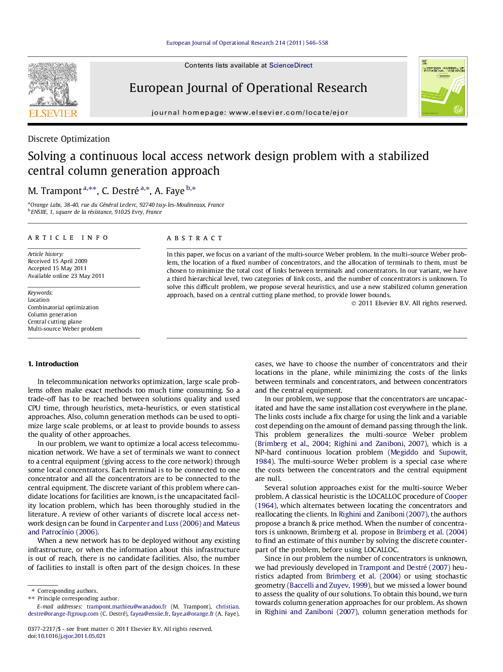 Solving a continuous local access network design problem with a stabilized central column generation approach