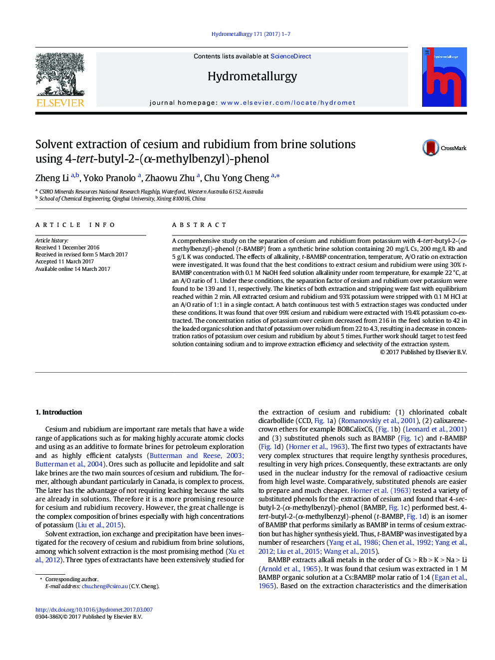 Solvent extraction of cesium and rubidium from brine solutions using 4-tert-butyl-2-(Î±-methylbenzyl)-phenol