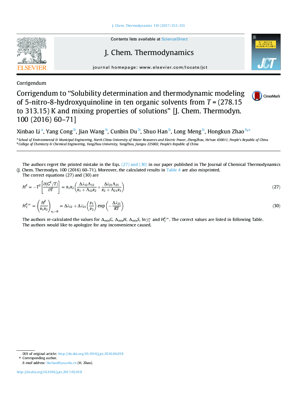 Corrigendum to “Solubility determination and thermodynamic modeling of 5-nitro-8-hydroxyquinoline in ten organic solvents from TÂ =Â (278.15 to 313.15)Â K and mixing properties of solutions” [J. Chem. Thermodyn. 100 (2016) 60-71]