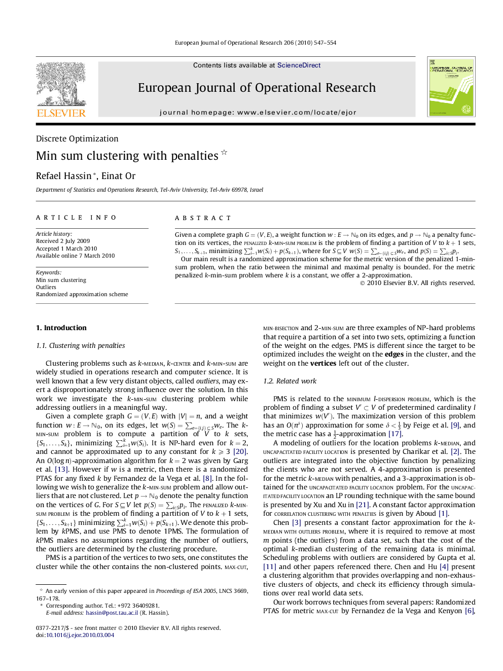 Min sum clustering with penalties 