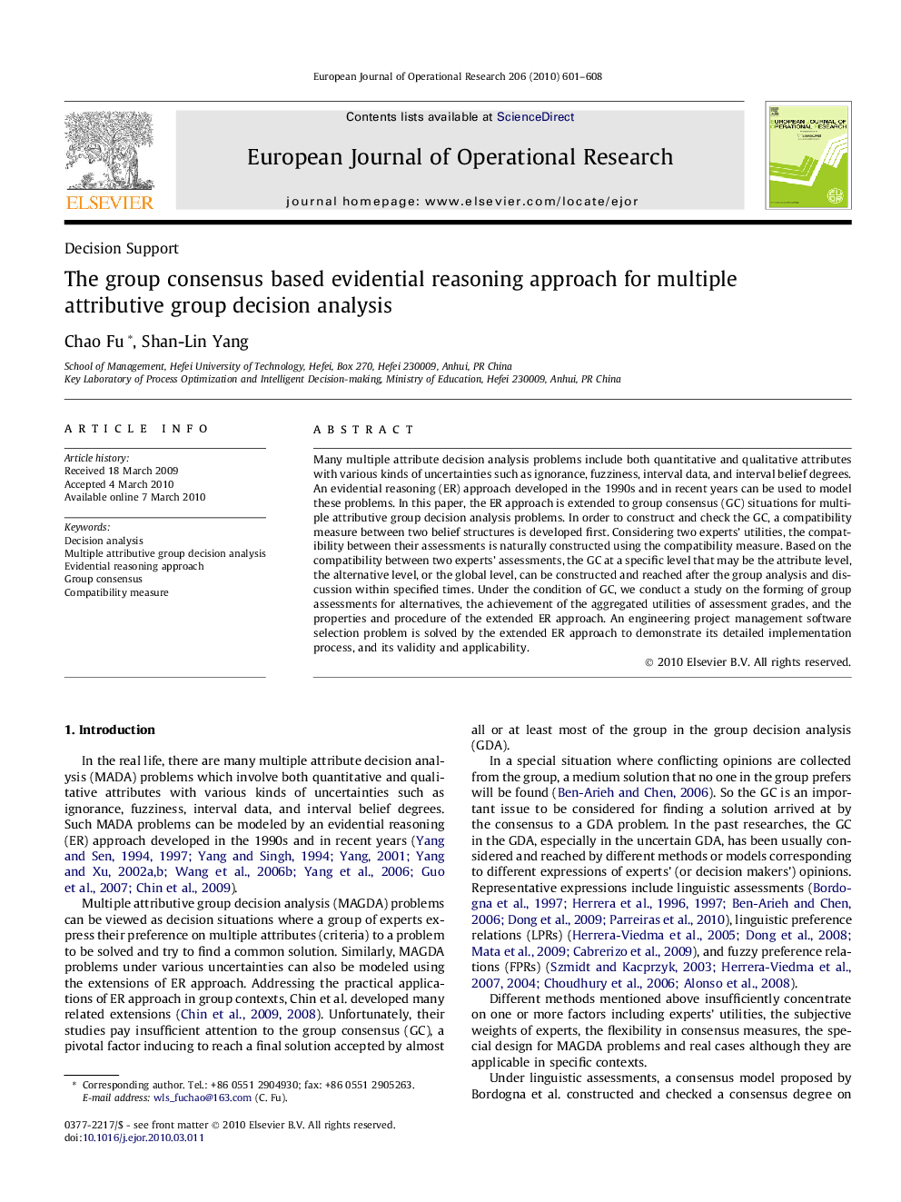 The group consensus based evidential reasoning approach for multiple attributive group decision analysis