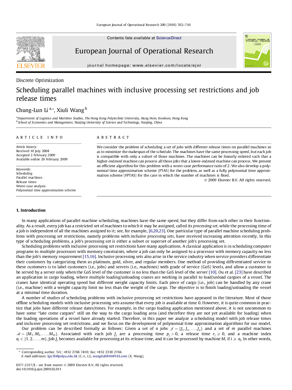 Scheduling parallel machines with inclusive processing set restrictions and job release times