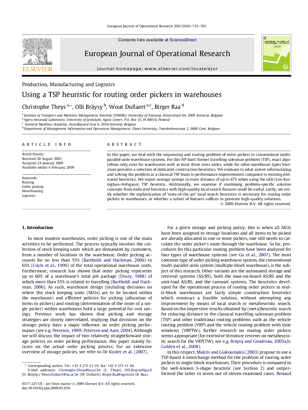 Using a TSP heuristic for routing order pickers in warehouses