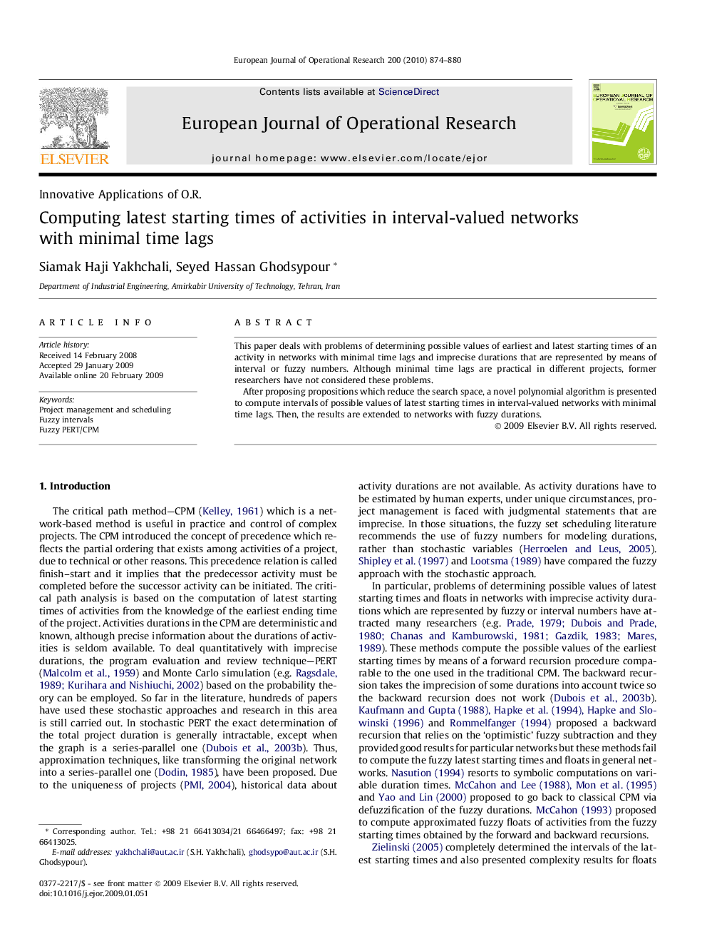 Computing latest starting times of activities in interval-valued networks with minimal time lags