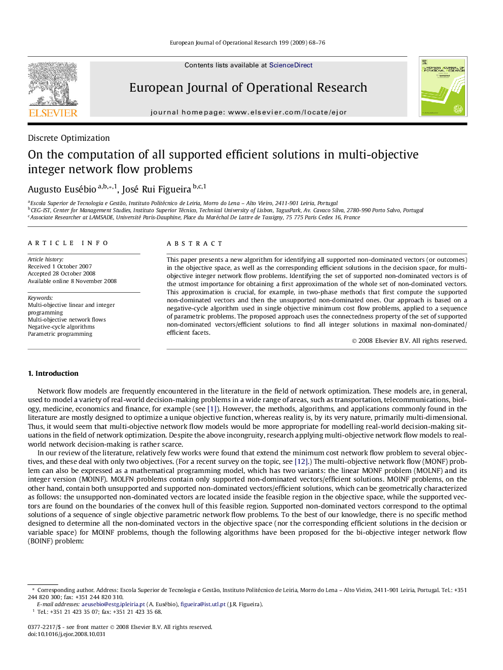 On the computation of all supported efficient solutions in multi-objective integer network flow problems