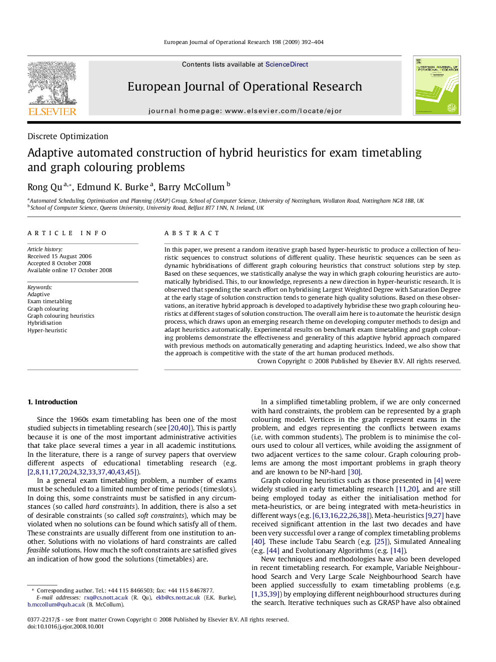 Adaptive automated construction of hybrid heuristics for exam timetabling and graph colouring problems