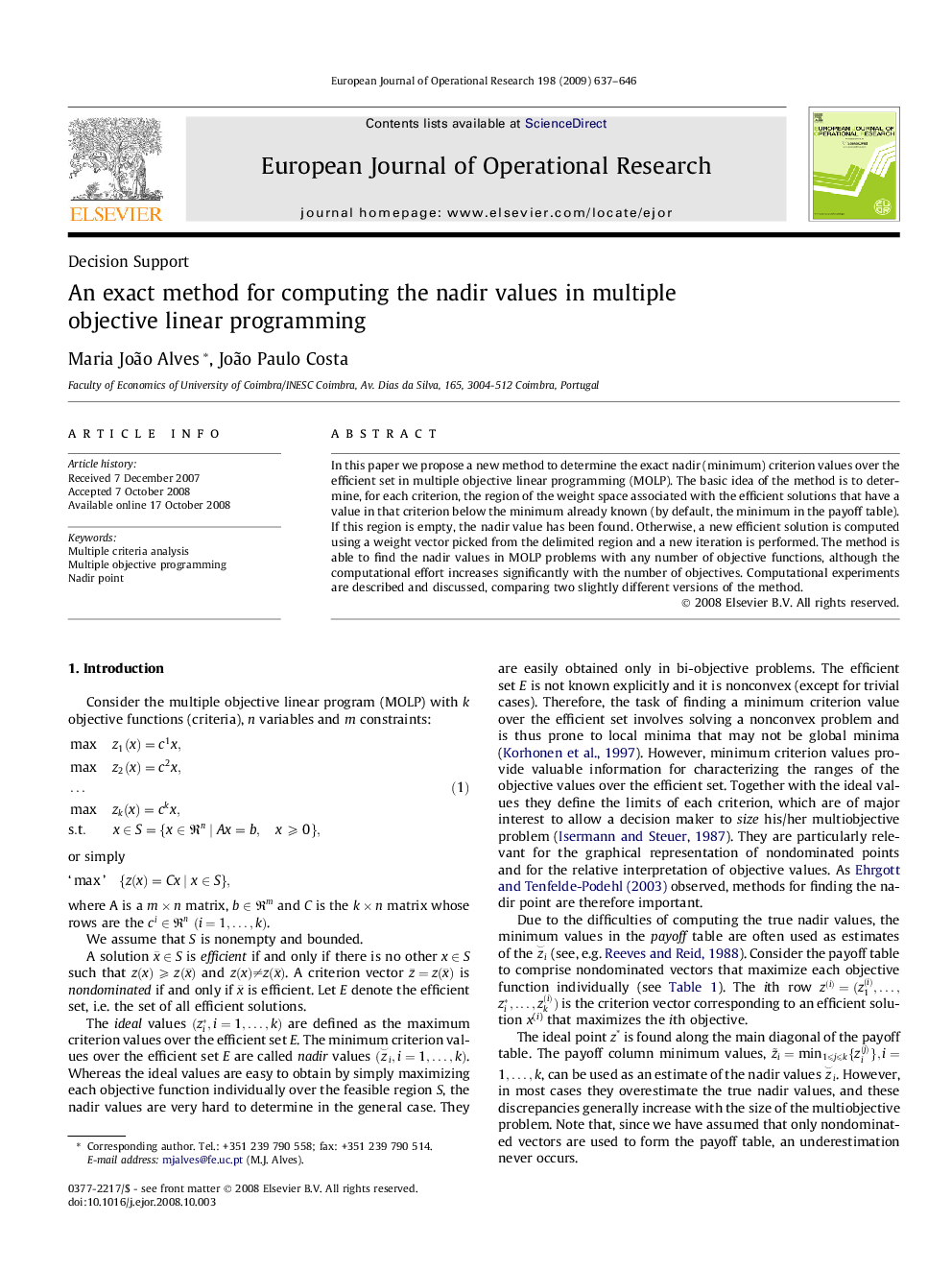 An exact method for computing the nadir values in multiple objective linear programming