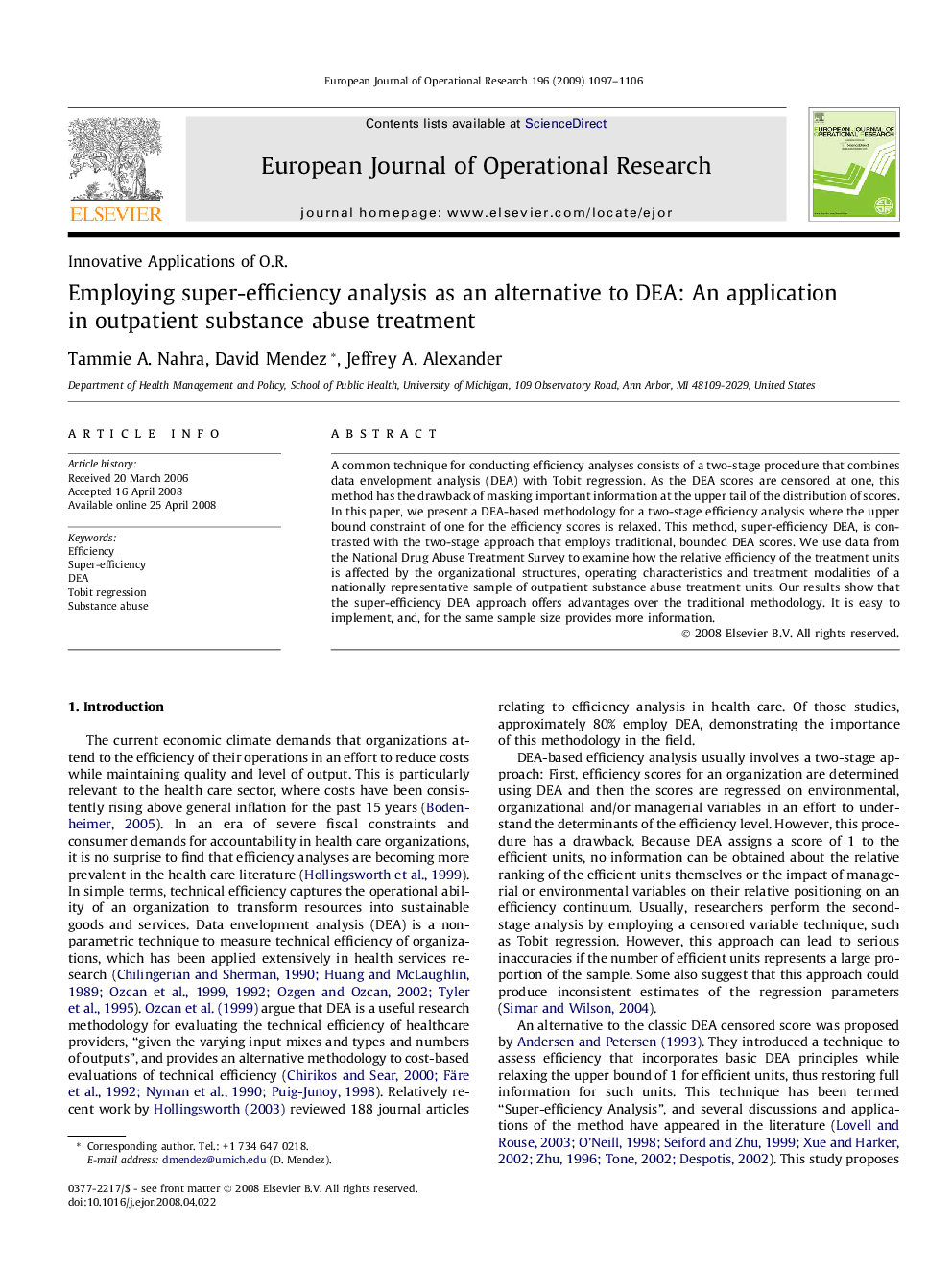 Employing super-efficiency analysis as an alternative to DEA: An application in outpatient substance abuse treatment