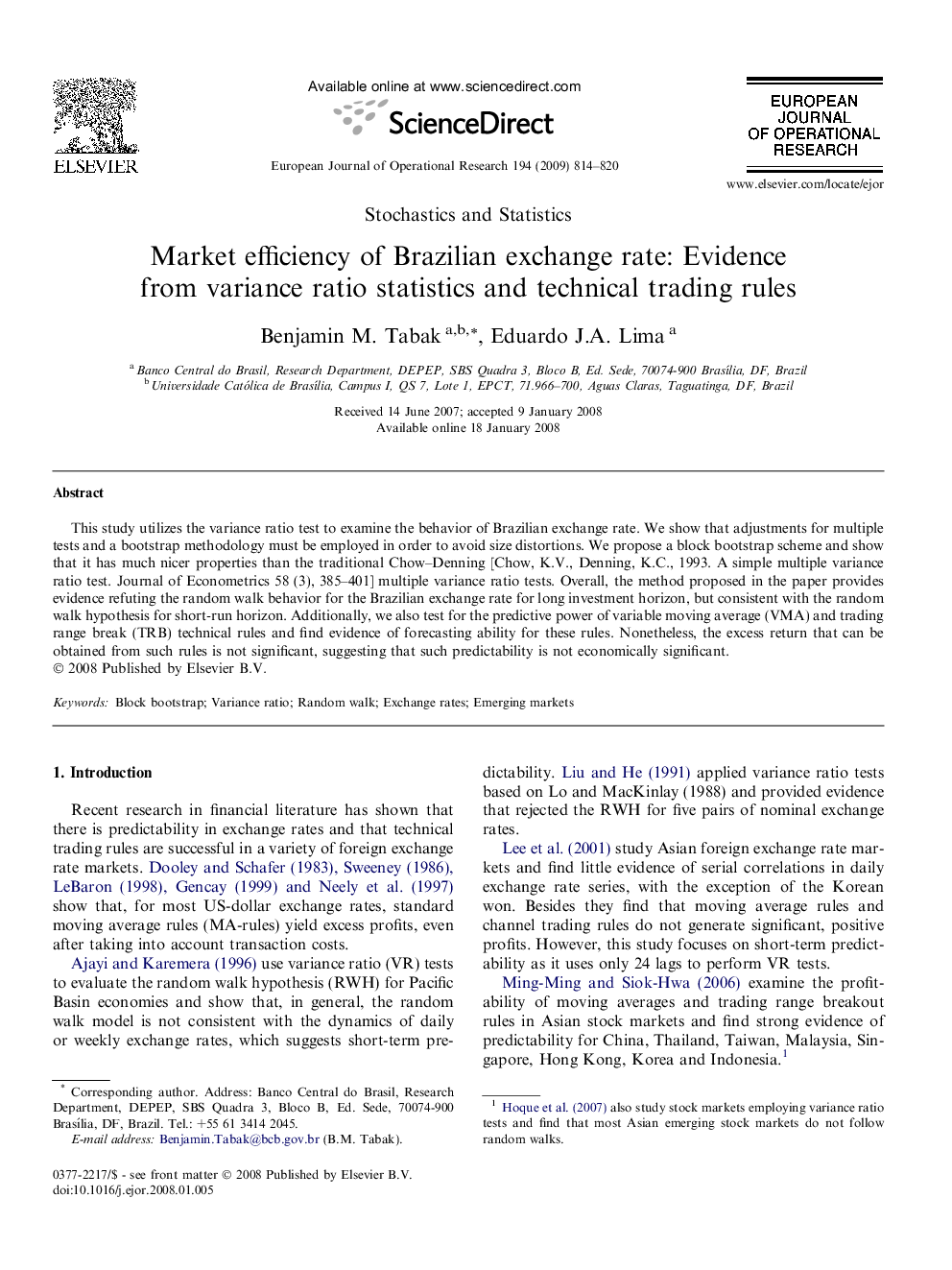 Market efficiency of Brazilian exchange rate: Evidence from variance ratio statistics and technical trading rules