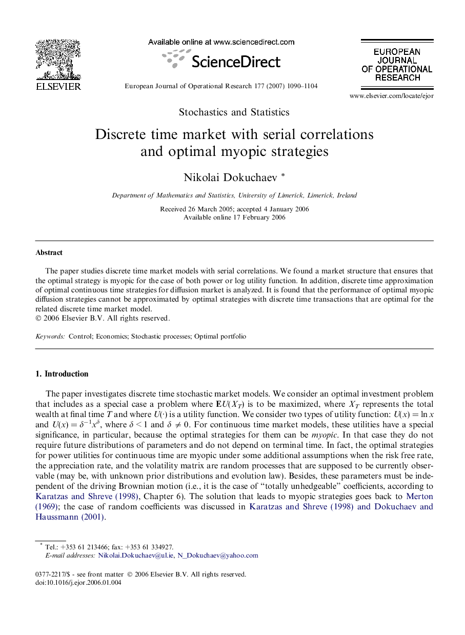 Discrete time market with serial correlations and optimal myopic strategies