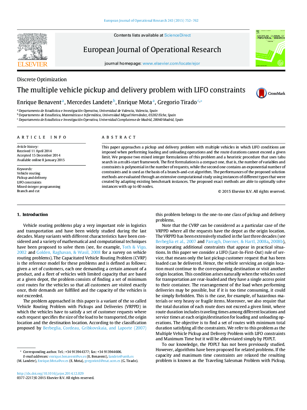 The multiple vehicle pickup and delivery problem with LIFO constraints