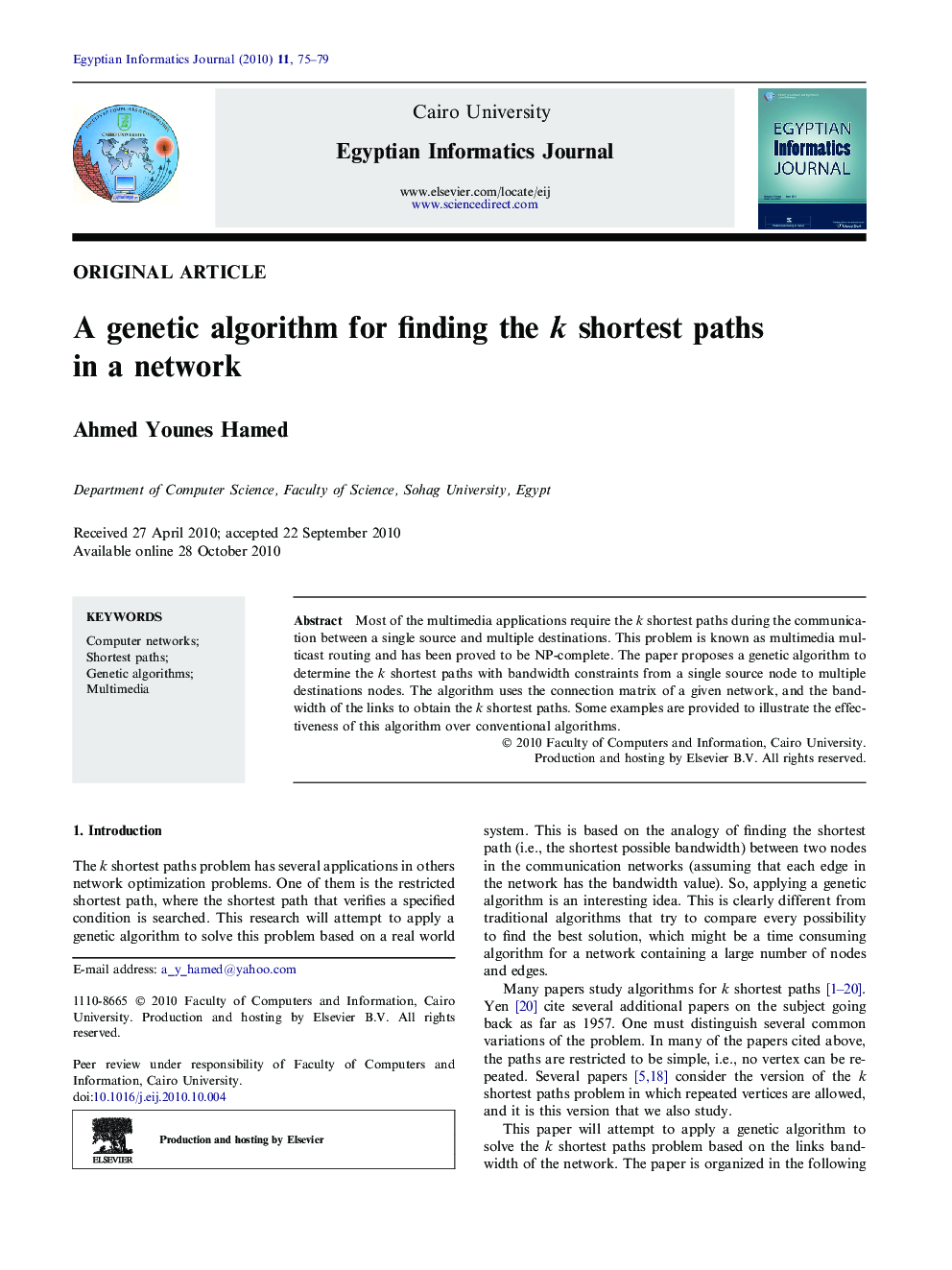 A genetic algorithm for finding the k shortest paths in a network