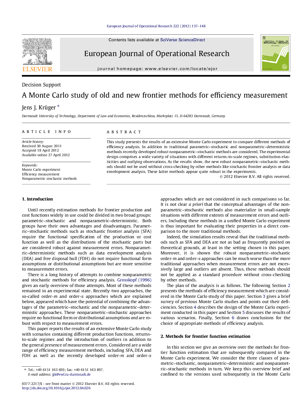 A Monte Carlo study of old and new frontier methods for efficiency measurement