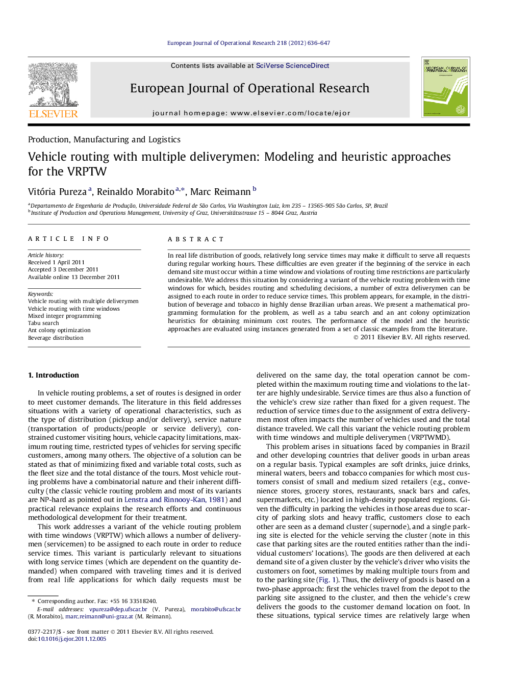 Vehicle routing with multiple deliverymen: Modeling and heuristic approaches for the VRPTW