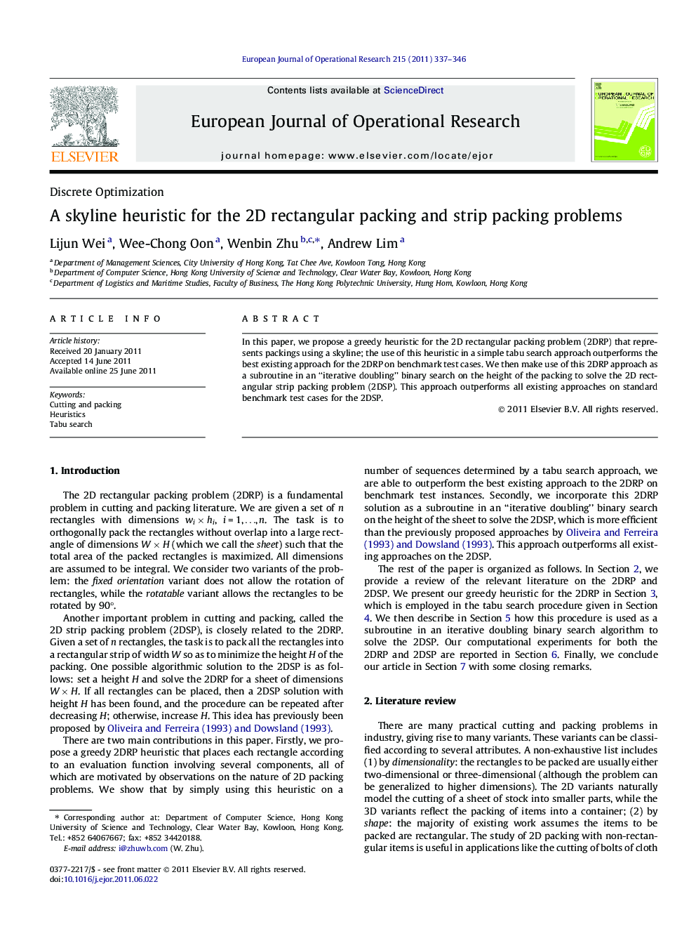 A skyline heuristic for the 2D rectangular packing and strip packing problems