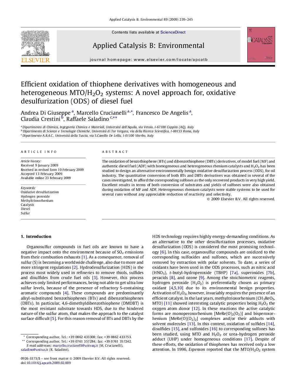 Efficient oxidation of thiophene derivatives with homogeneous and heterogeneous MTO/H2O2 systems: A novel approach for, oxidative desulfurization (ODS) of diesel fuel