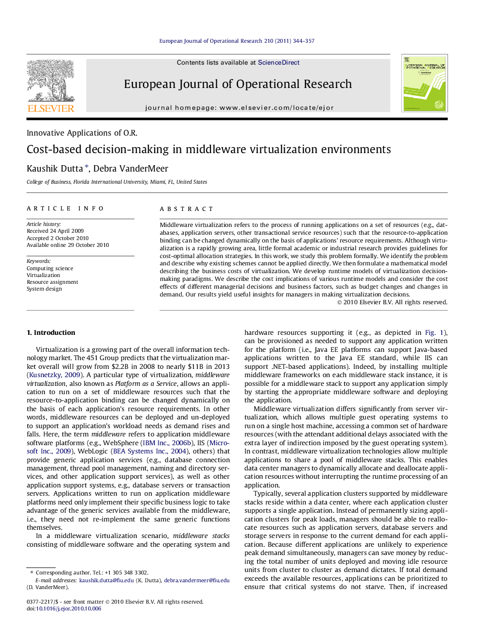 Cost-based decision-making in middleware virtualization environments