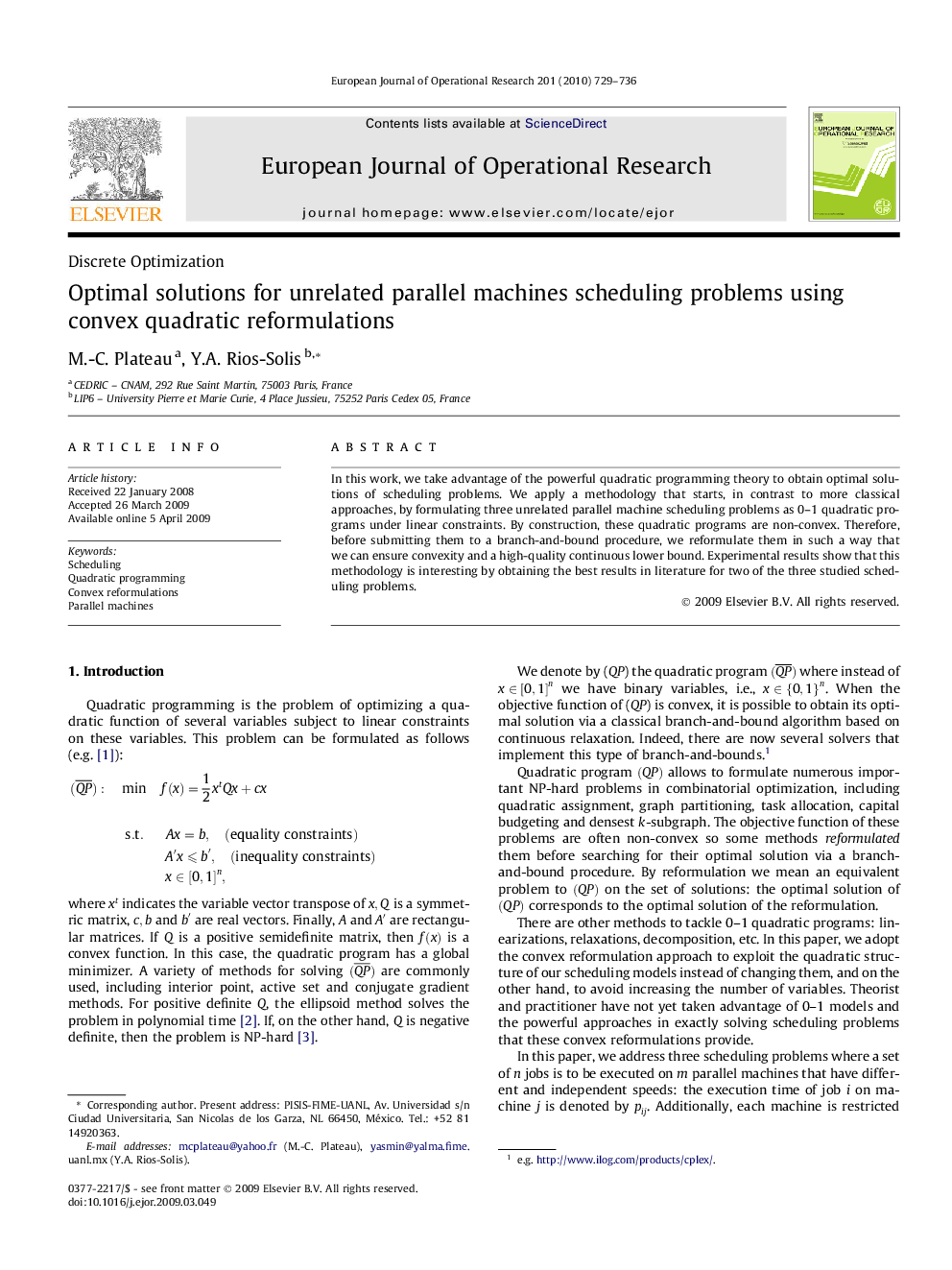 Optimal solutions for unrelated parallel machines scheduling problems using convex quadratic reformulations