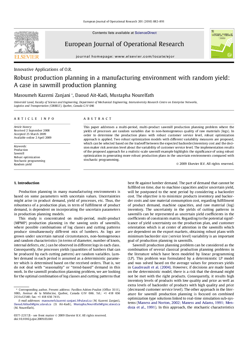 Robust production planning in a manufacturing environment with random yield: A case in sawmill production planning