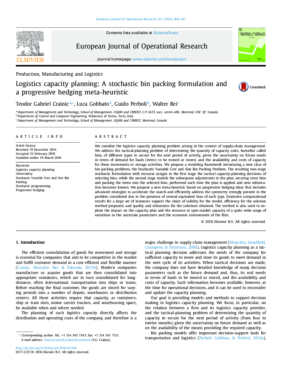 Logistics capacity planning: A stochastic bin packing formulation and a progressive hedging meta-heuristic