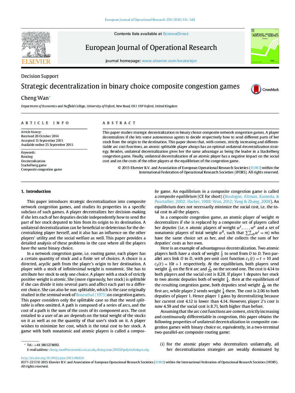 Strategic decentralization in binary choice composite congestion games