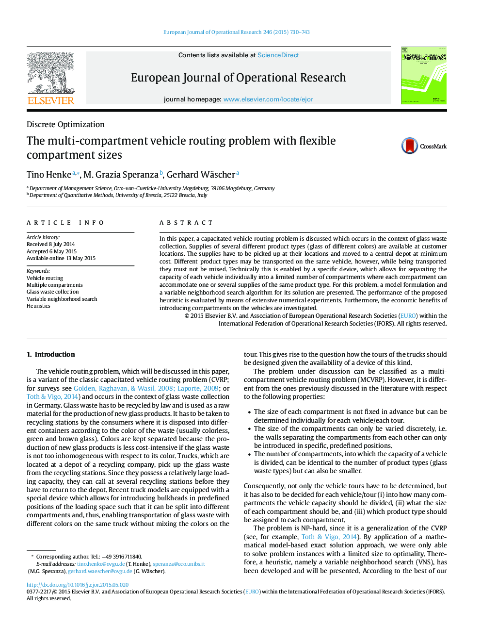 The multi-compartment vehicle routing problem with flexible compartment sizes