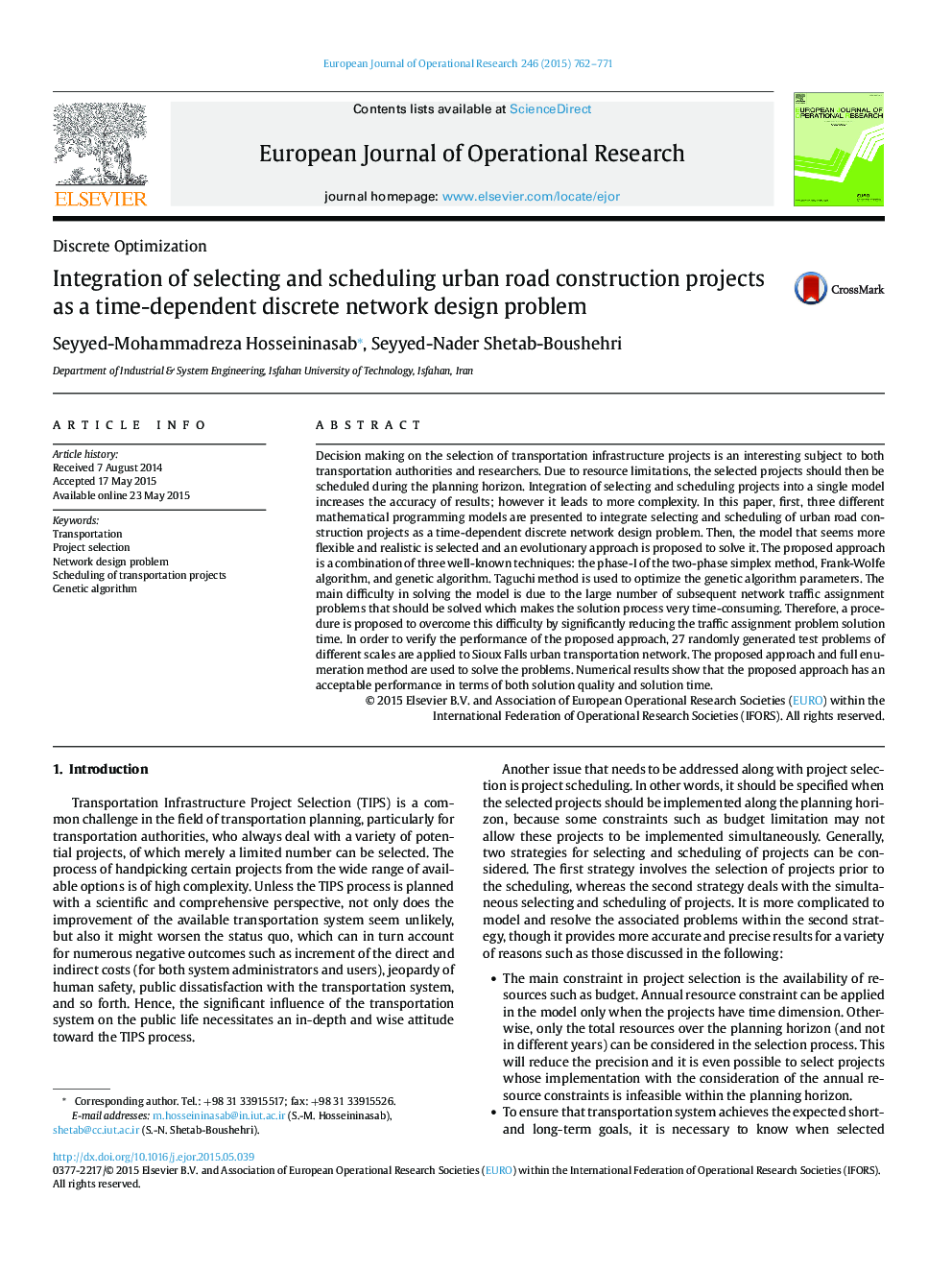 Integration of selecting and scheduling urban road construction projects as a time-dependent discrete network design problem