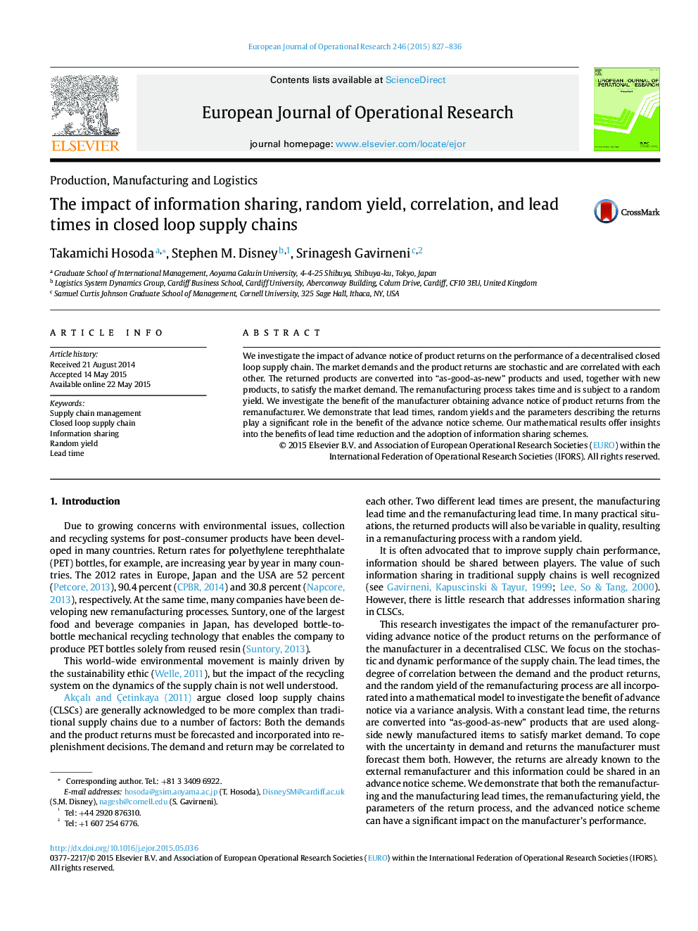 The impact of information sharing, random yield, correlation, and lead times in closed loop supply chains