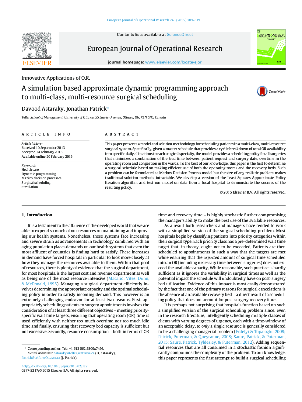 A simulation based approximate dynamic programming approach to multi-class, multi-resource surgical scheduling