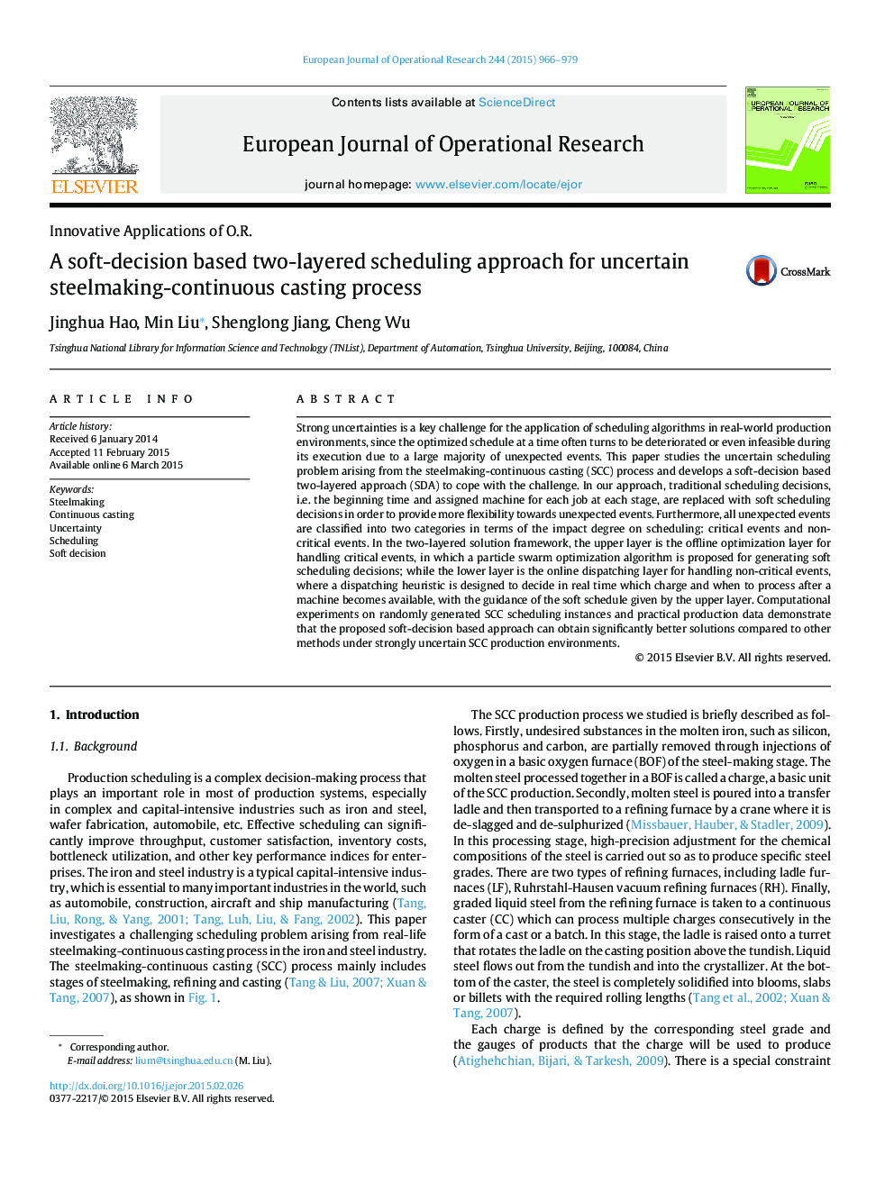 A soft-decision based two-layered scheduling approach for uncertain steelmaking-continuous casting process
