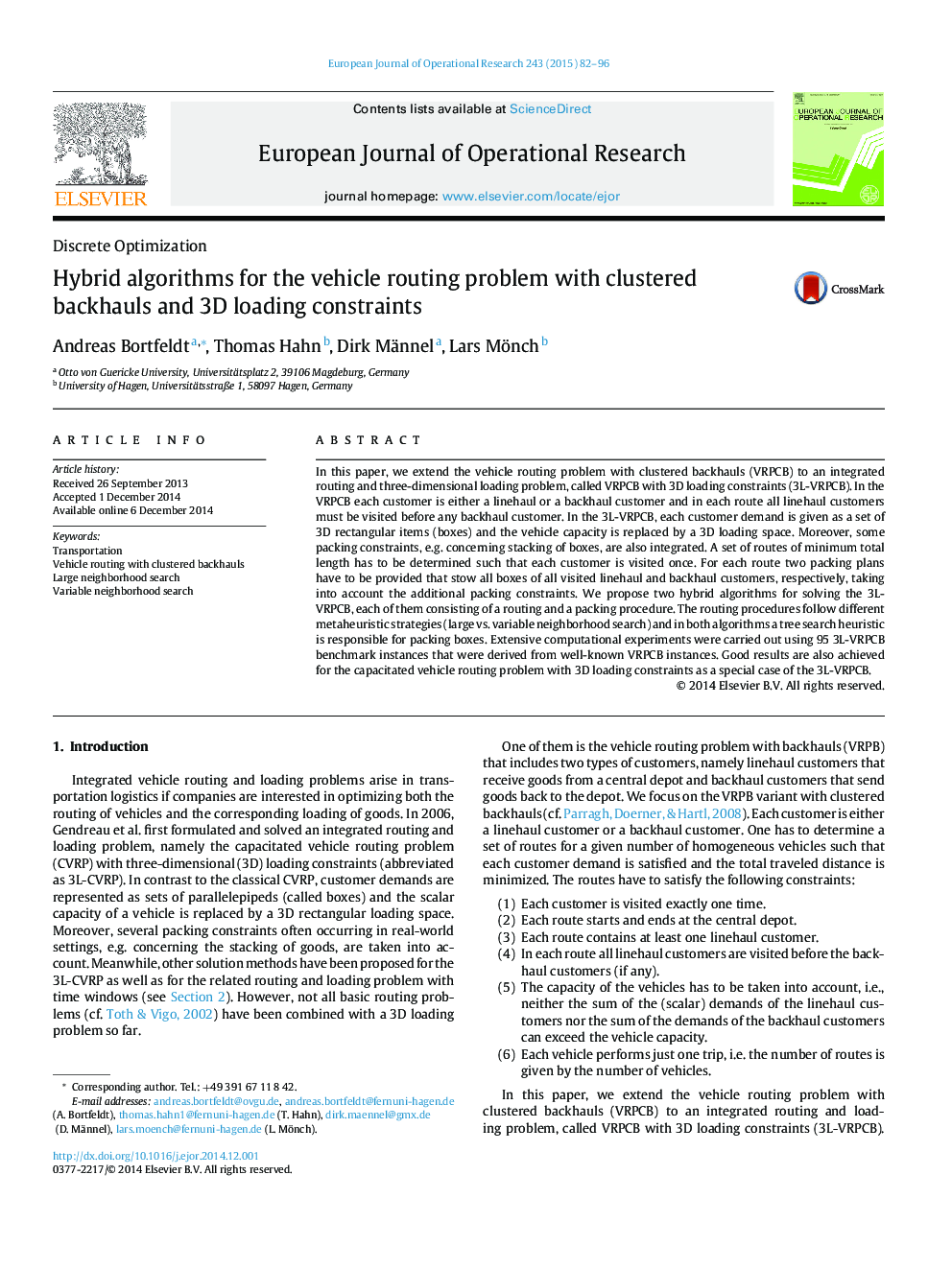 Hybrid algorithms for the vehicle routing problem with clustered backhauls and 3D loading constraints