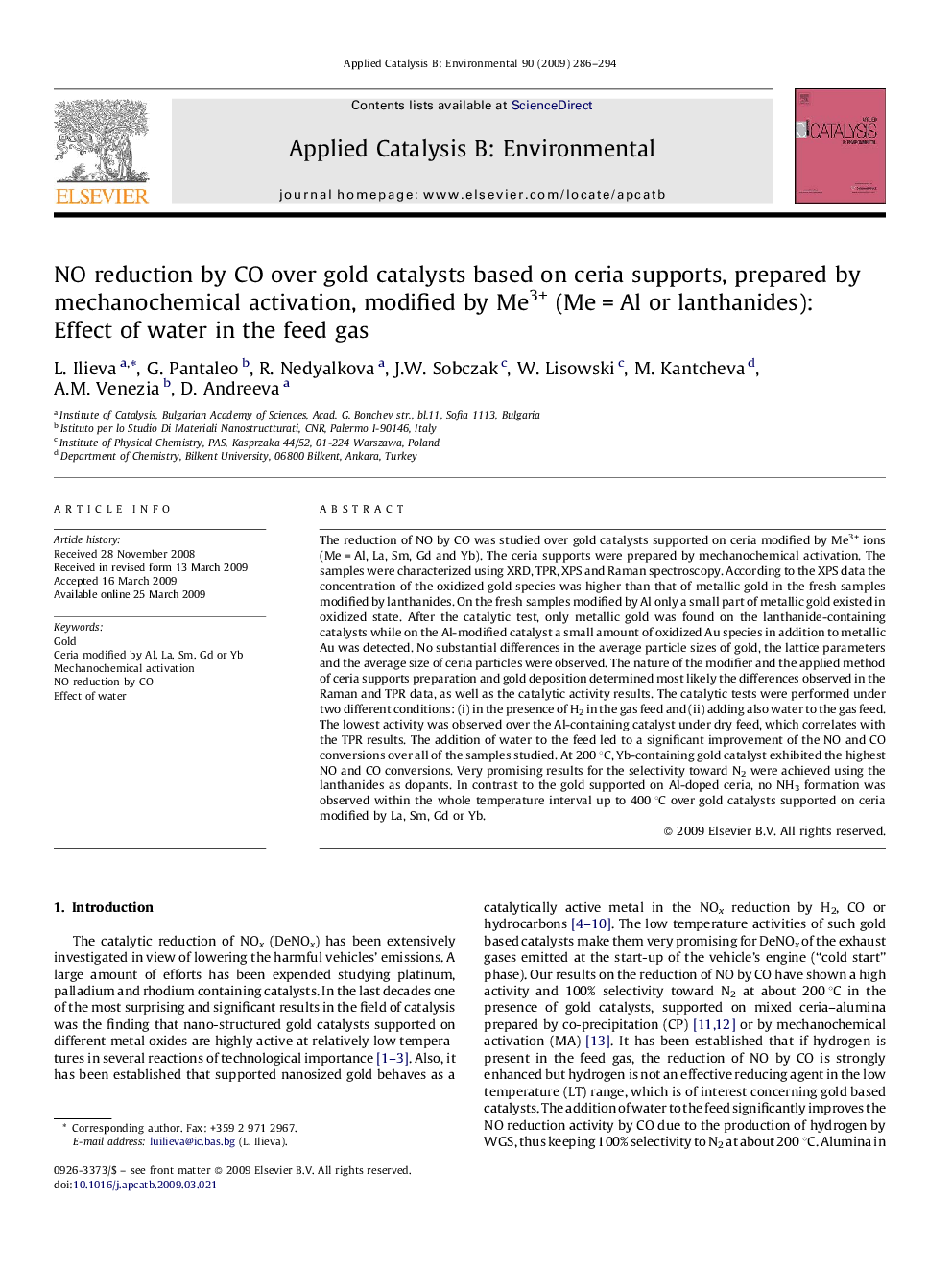 عکس صفحه اول مقاله: NO reduction by CO over gold catalysts based on ceria supports, prepared by mechanochemical activation, modified by Me3+ (Me = Al or lanthanides): Effect of water in the feed gas NO reduction by CO over gold catalysts based on ceria supports, prepared by mechanochemical activation, modified by Me3+ (Me = Al or lanthanides): Effect of water in the feed gas