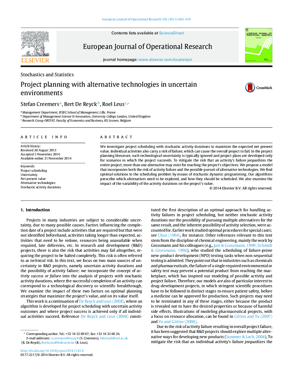 Project planning with alternative technologies in uncertain environments