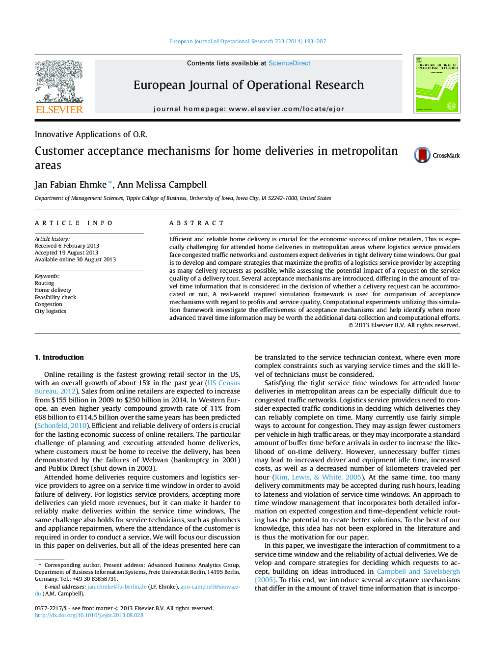 Customer acceptance mechanisms for home deliveries in metropolitan areas