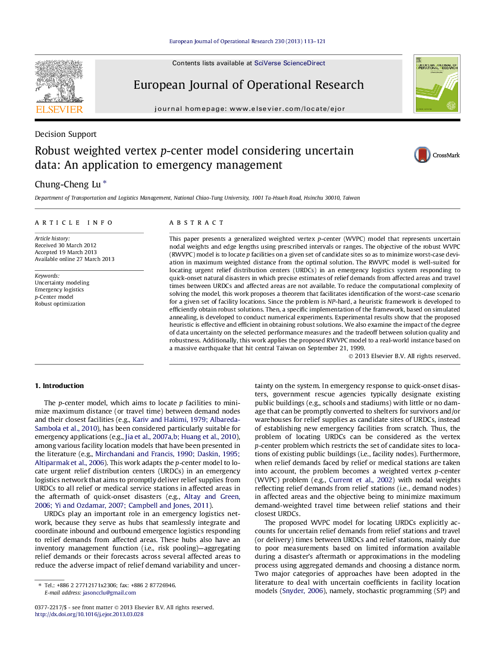 Robust weighted vertex p-center model considering uncertain data: An application to emergency management