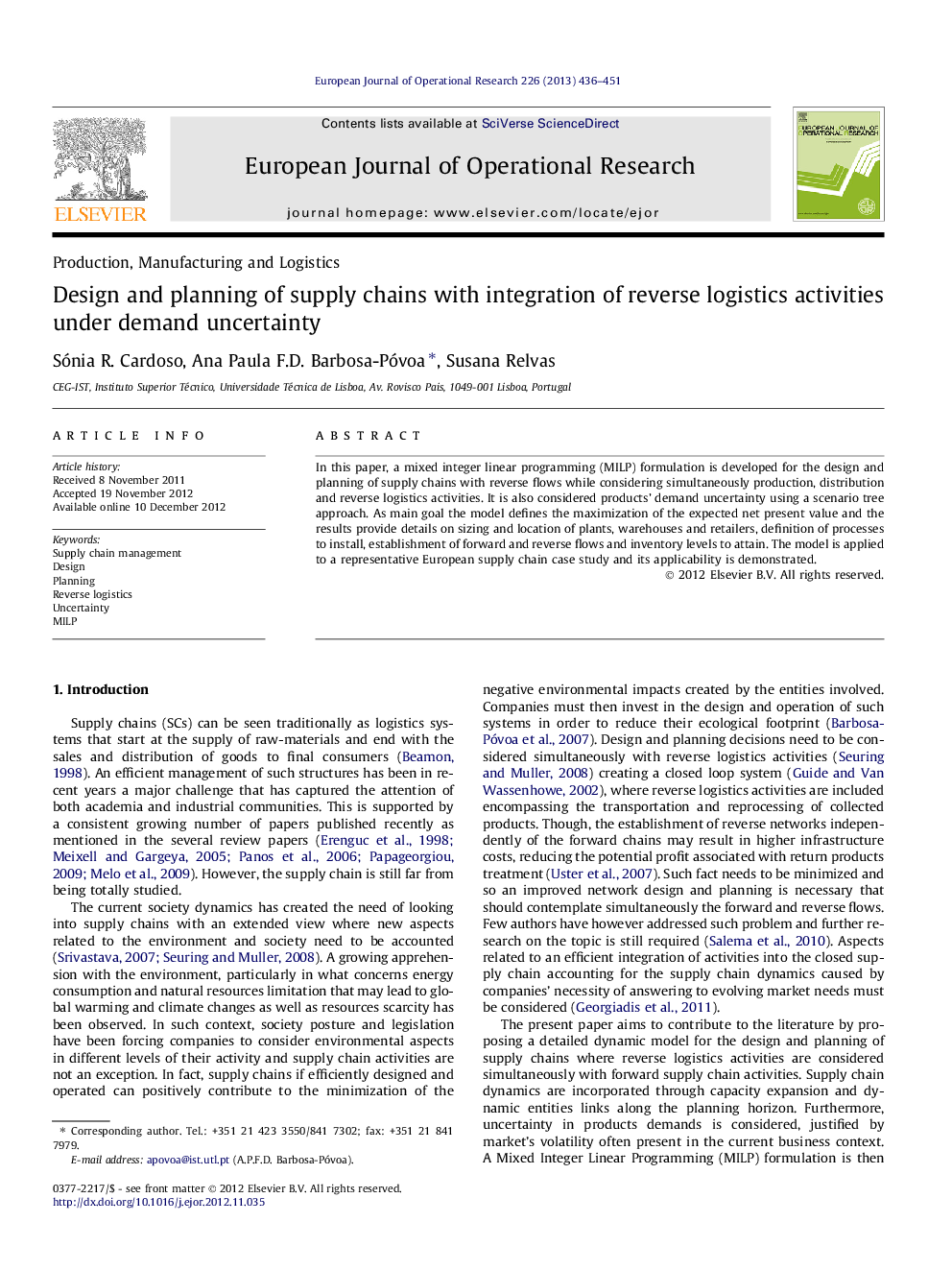 Design and planning of supply chains with integration of reverse logistics activities under demand uncertainty