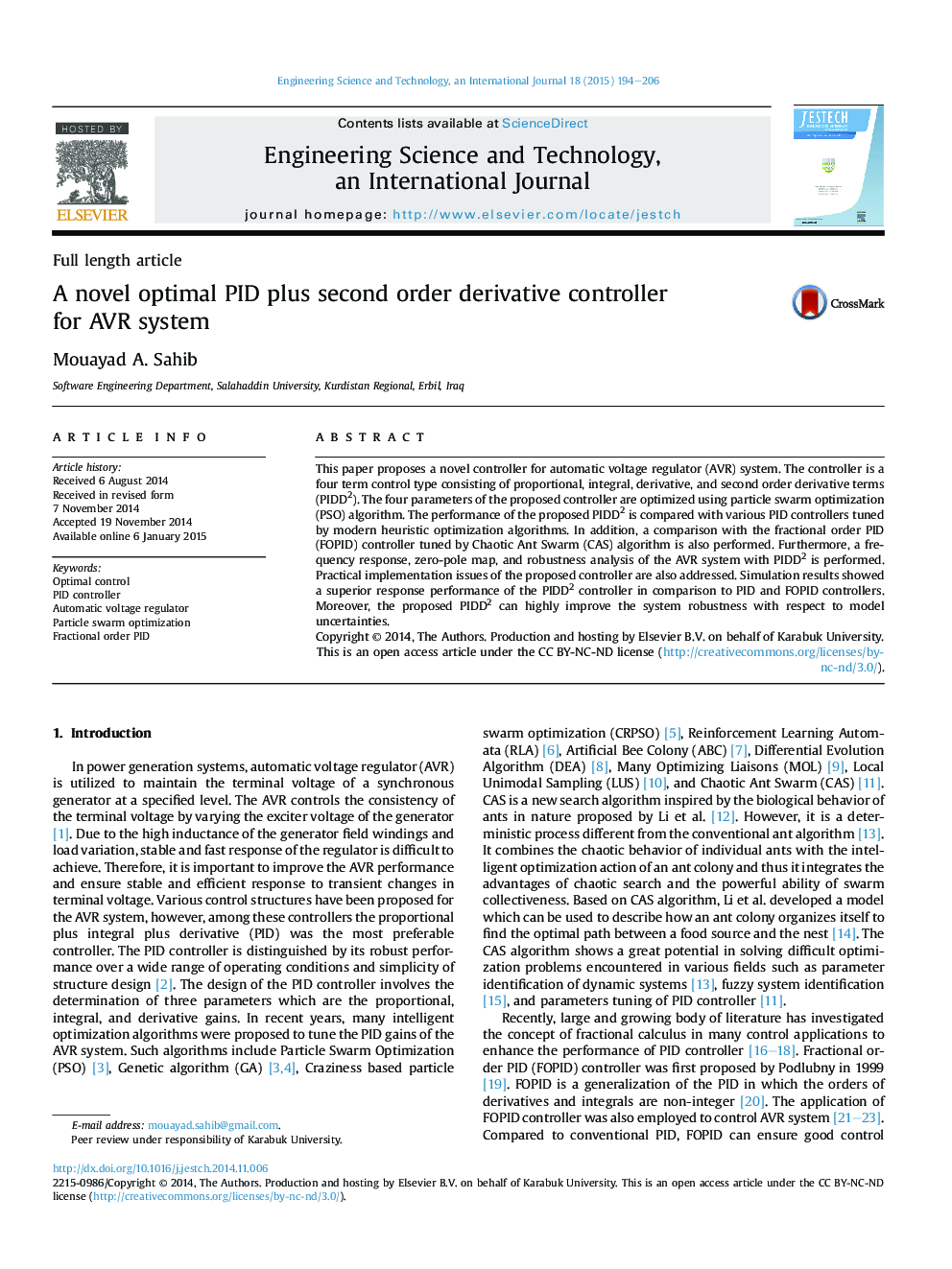 A novel optimal PID plus second order derivative controller for AVR system 