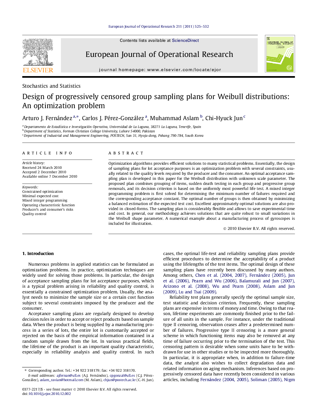 Design of progressively censored group sampling plans for Weibull distributions: An optimization problem