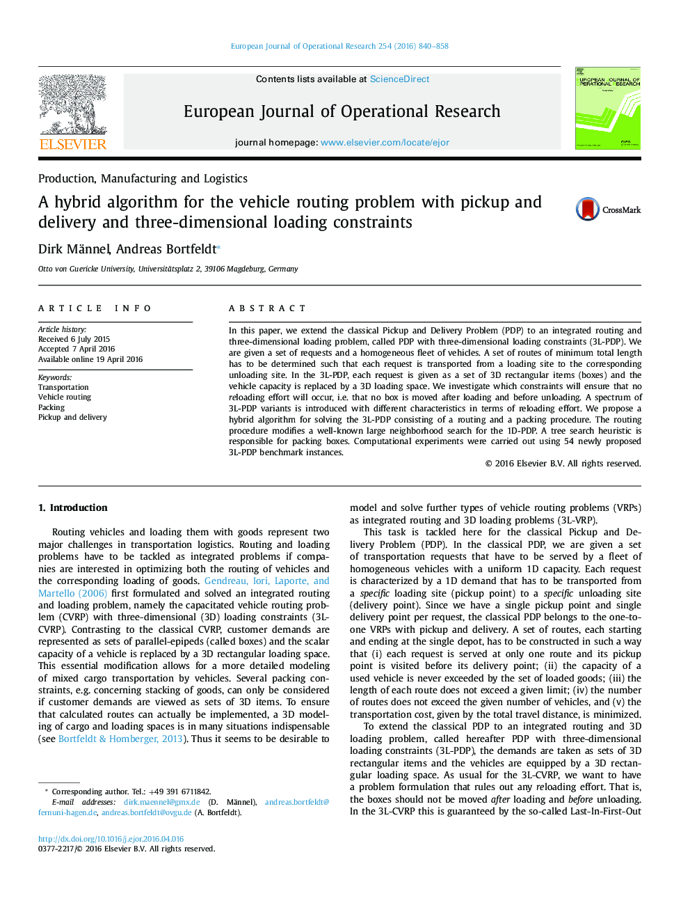 A hybrid algorithm for the vehicle routing problem with pickup and delivery and three-dimensional loading constraints