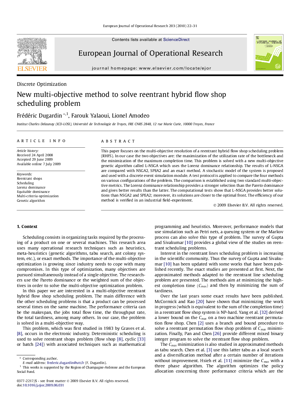 New multi-objective method to solve reentrant hybrid flow shop scheduling problem