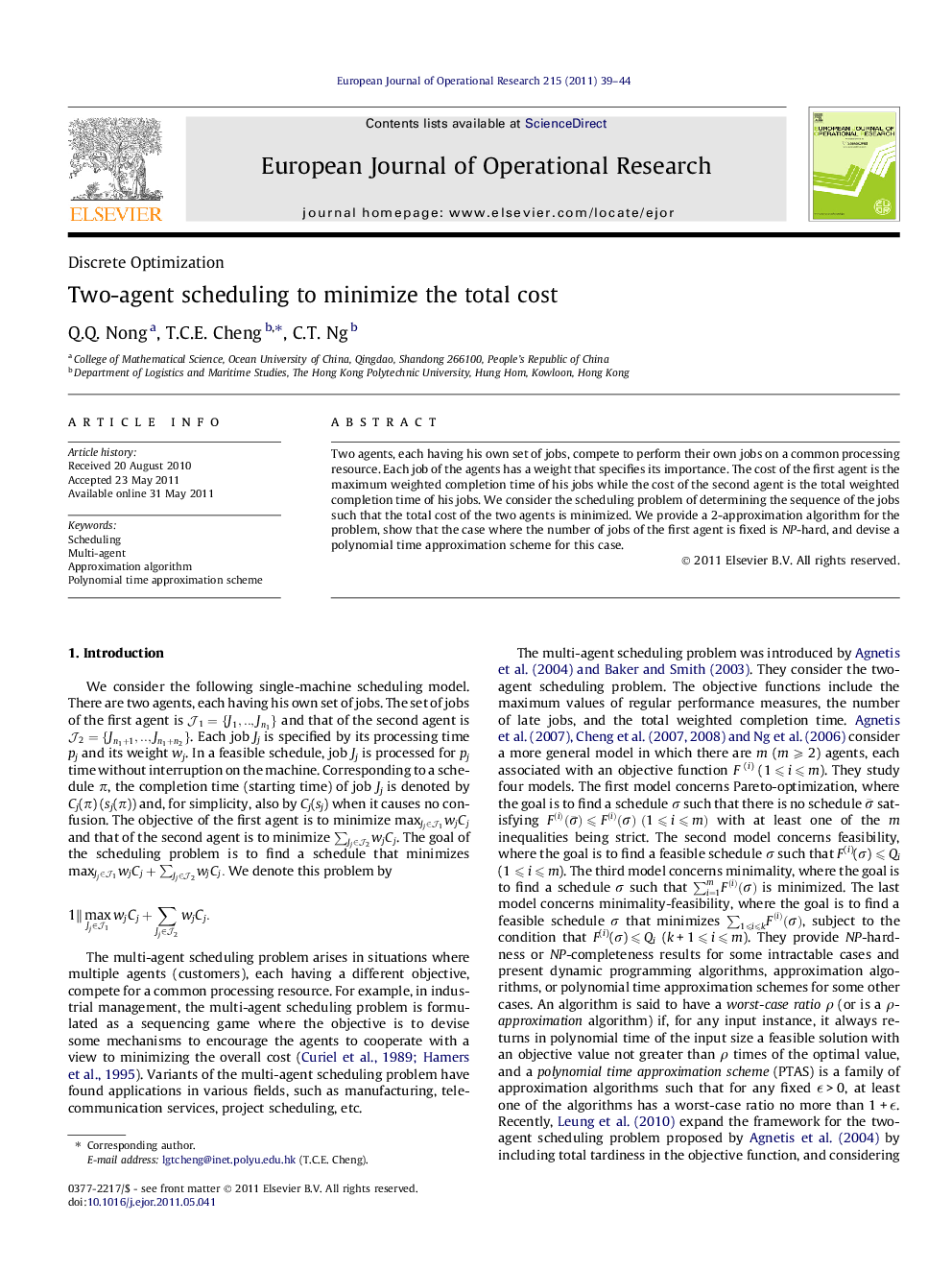 Two-agent scheduling to minimize the total cost