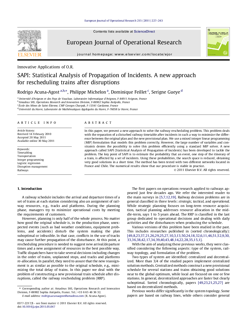 SAPI: Statistical Analysis of Propagation of Incidents. A new approach for rescheduling trains after disruptions