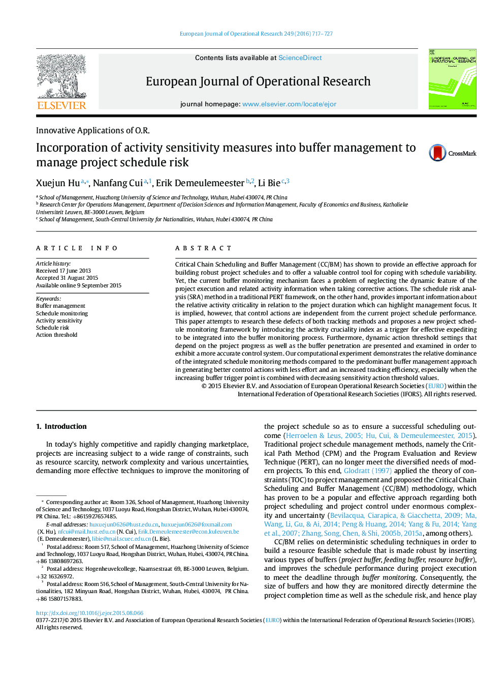 Incorporation of activity sensitivity measures into buffer management to manage project schedule risk
