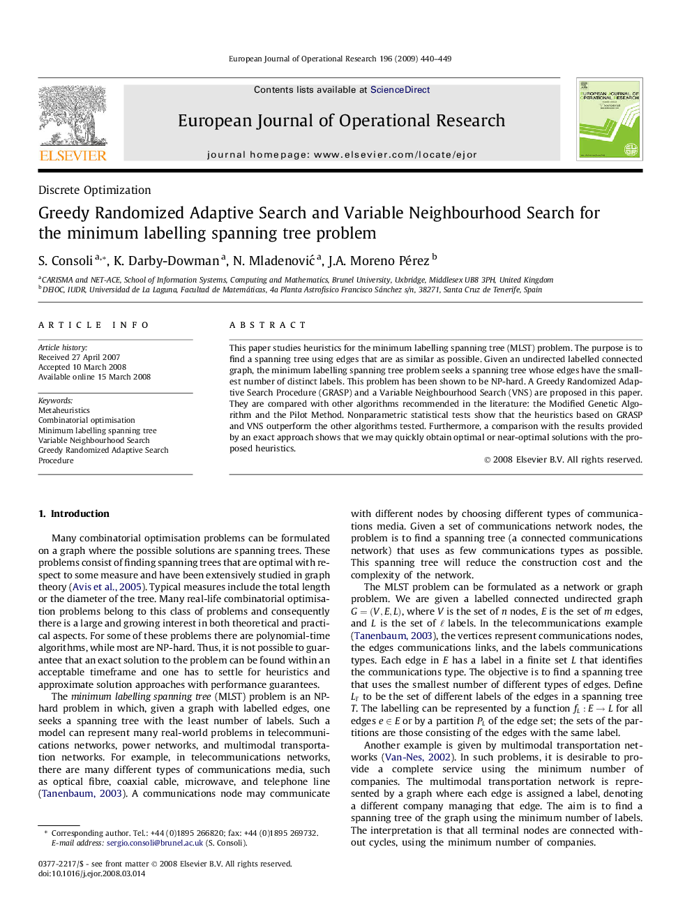 Greedy Randomized Adaptive Search and Variable Neighbourhood Search for the minimum labelling spanning tree problem