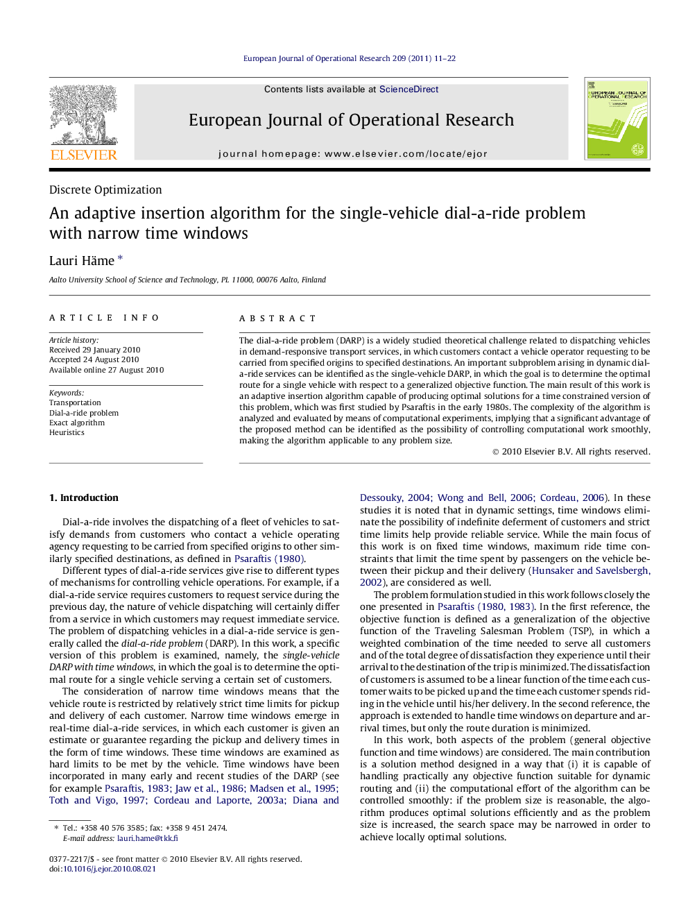 An adaptive insertion algorithm for the single-vehicle dial-a-ride problem with narrow time windows