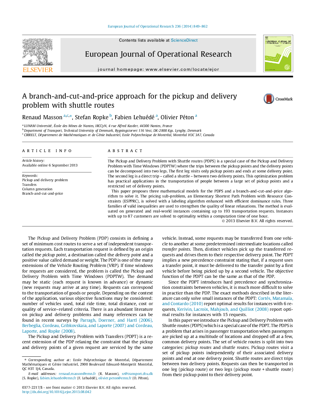 A branch-and-cut-and-price approach for the pickup and delivery problem with shuttle routes